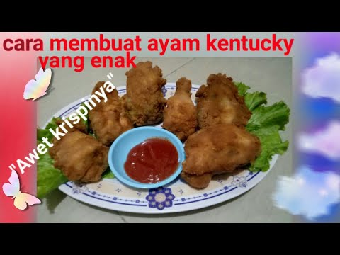 Cara Membuat Ayam Kentucky Yang Krispi