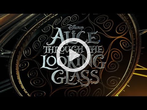 Alice Through the Looking Glass Trailer - YouTube