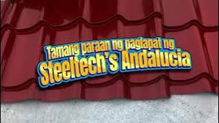 Tamang Paraan ng Paglapat ng Steeltech's Andalucia