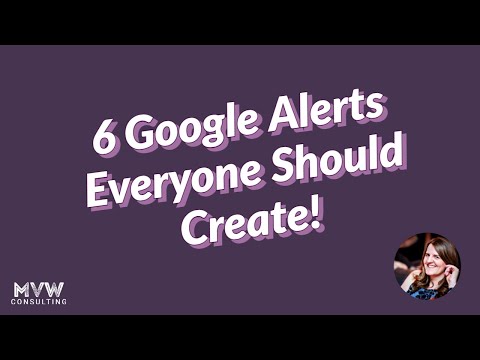 6 Google Alerts Everyone Should Create