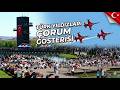 Türk Yıldızları Çorum Gösterisi | 2026 #türkyıldızları #airforce #airshow