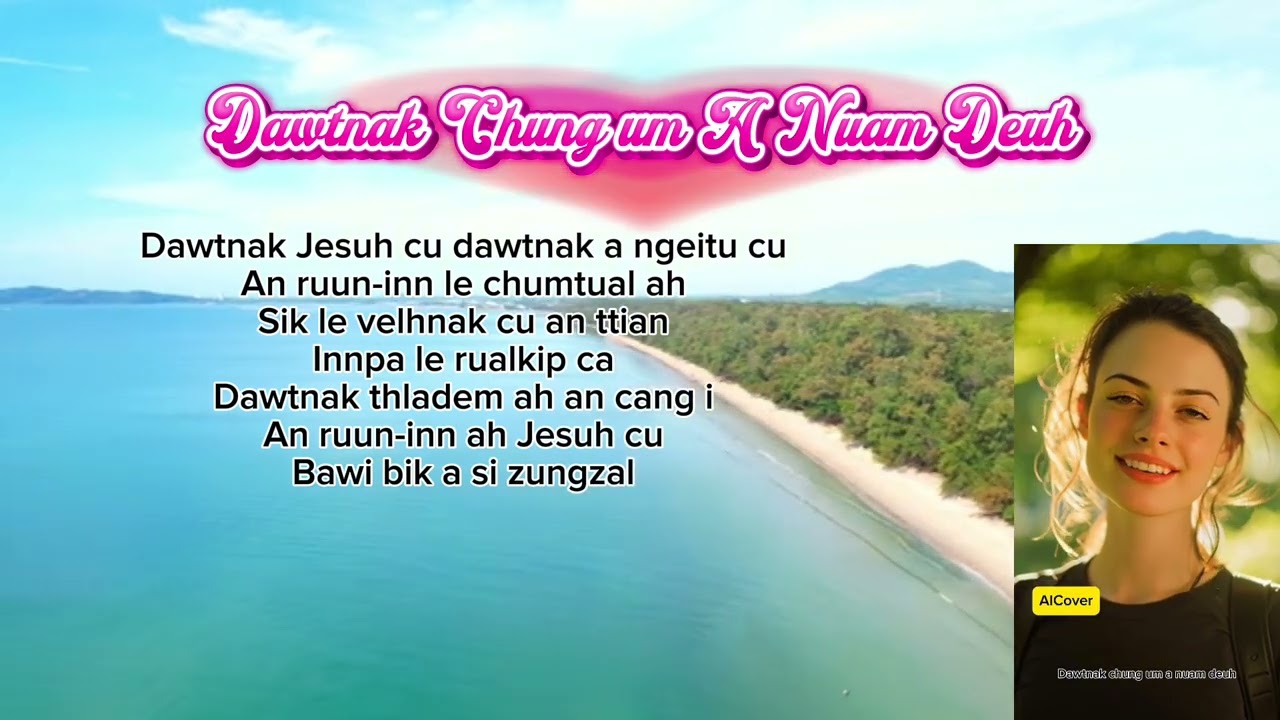 Dawtnak Chung Um A Nuam Deuh || Cover