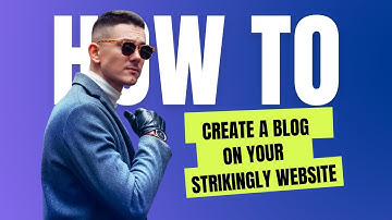 How to create a blog on your Strikingly website?