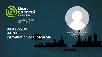 BKK19-204 - Introduction to OpenAMP