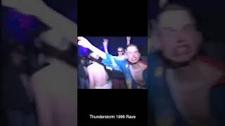 Thunderstorm 1996 rave party