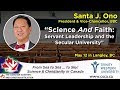 Santa j ono science and faith servant leadership and the secular university