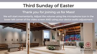 Third Sunday of Easter - April 19th, 2026 - Saint Bonaventure