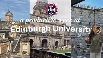 Uni vlog 🌟 Studying at Edinburgh University 📖