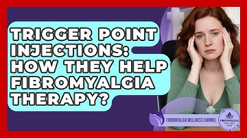 Trigger Point Injections: How They Help Fibromyalgia Therapy? - Fibromyalgia Wellness Channel