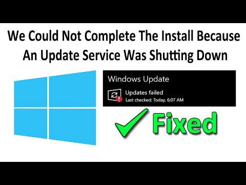 Fix We Could Not Complete The Install Because An Update Service Was Shutting Down in Windows 10