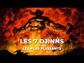 Les 7 djinns les plus puissants