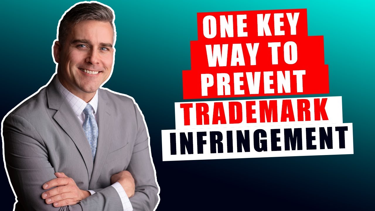 One Key Way to Prevent Trademark Infringement