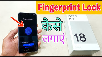 Oppo A18 me Fingerprint Lock Kaise Lagaye | How To Set Fingerprint Lock in Oppo A18 |