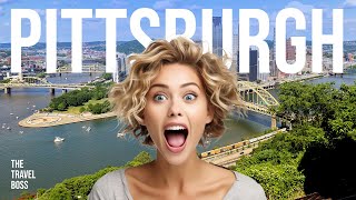 TOP 10 Things to do Pittsburgh, Pennsylvania 2024!