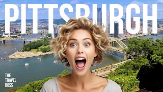 TOP 10 Things to do Pittsburgh, Pennsylvania 2024!