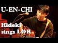 U-EN-CHI〜遊園地〜 / 黒沢秀樹 【Hideki sings L⇔R】