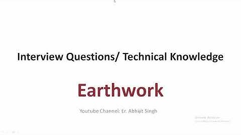 Earthwork Questions | Highway Engineer | Civil Engineering Interview Questions