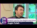 Qadın Aqşin Fatehin ailəsini şantaj ilə dağıtmaq istədi (Şou ATV)