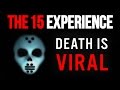 The 15 Experience: Demons, Hackers & Mystery