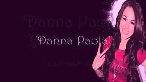 Danna Paola ¿y ahora que?