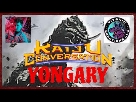 Kaiju Conversation LIVE! Special: Mac McClintock and Titanic Creations Tackle Yongary