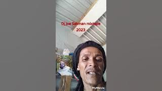 Djjoe Sakman mixtape 2023