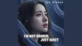 Download Lagu I Feel Too Much When It’s Quiet MP3