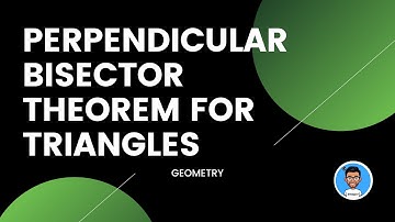 Perpendicular Bisector Theorem for Triangles