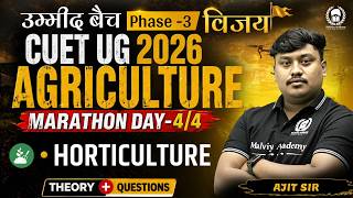 CUET UG 2026 Complete Agriculture | Marathon Day-4/4 | Horticulture | Umeed Batch
