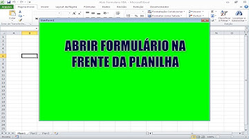 Abrir Formulário ao INICIAR Planilha Excel VBA via Códigos