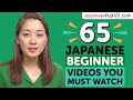 Learn Japanese: 65 Beginner Japanese Videos You Must Watch