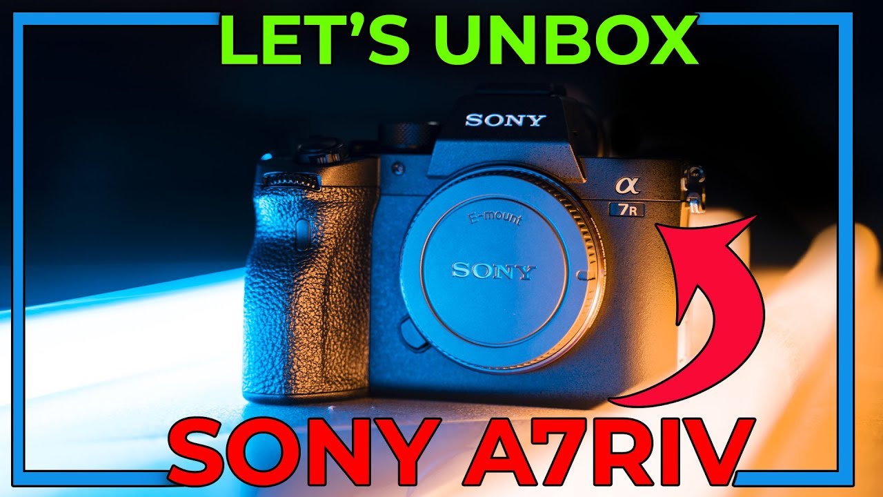 Let's unbox this bad boy - SONY A7RIV