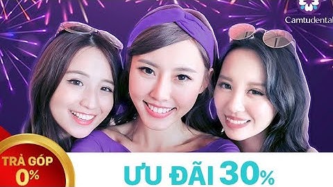 RĂNG XINH - LUNG LINH ĐÓN TẾT - ƯU ĐÃI 30%
