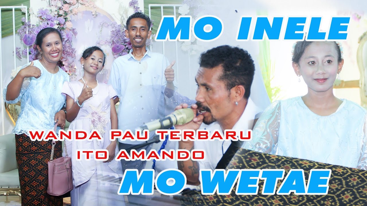 Wanda Pa'u Live Terbaru Ito Amando Mo Ine le