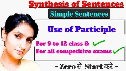 Synthesis of Sentences in  English Grammar||Synthesis में Simple Sentences बनाने के सभी Rules
