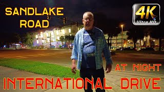 SANDLAKE ROAD AND INTERNATIONAL DRIVE NIGHT WALKING 4K STEADICAM | EXTREME COLOR