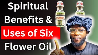 Spiritual Benefits & Uses of Six Flower Oil Perfume – Attract Luck & Blessings!