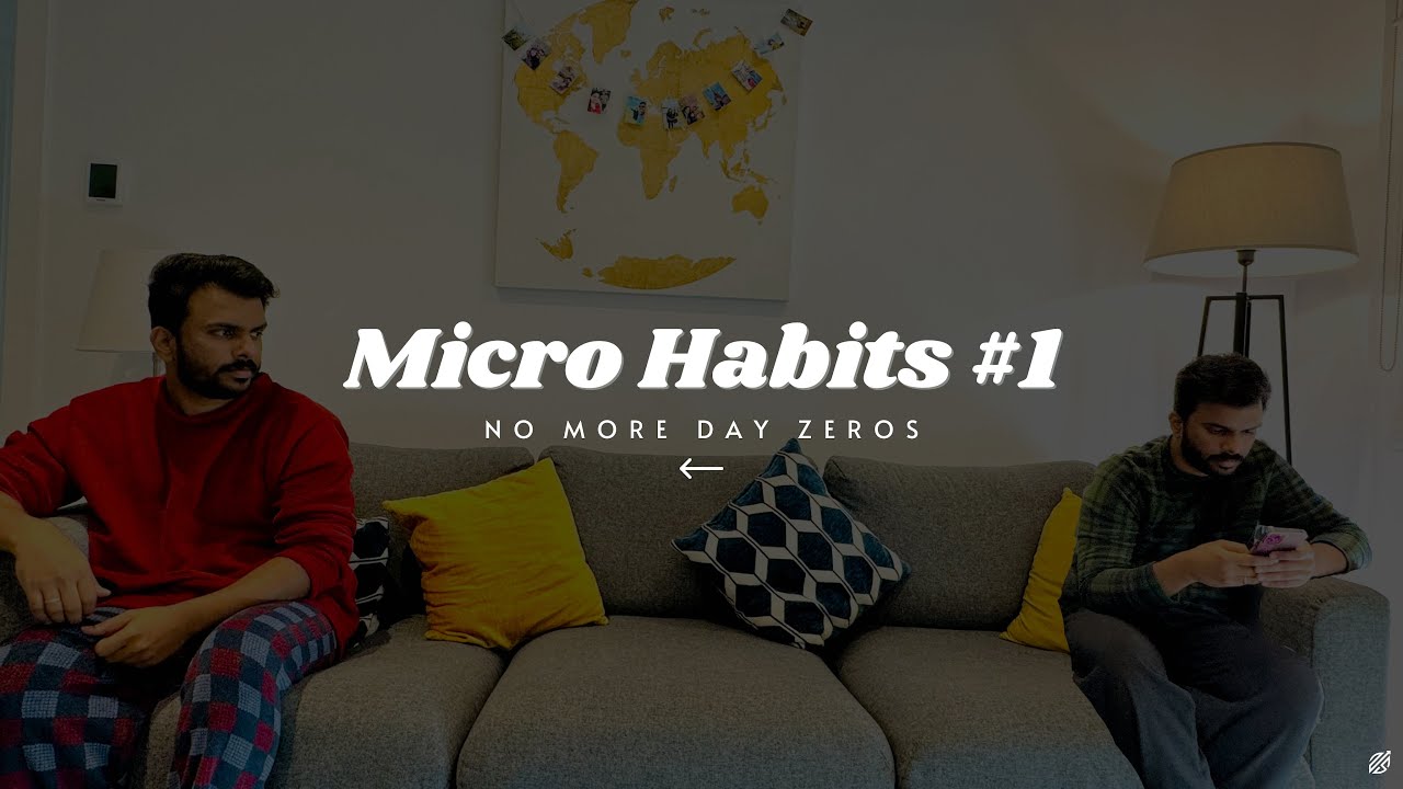Micro Habits #01 : Eliminate Day Zeros and Boost Productivity - YouTube