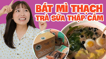 Bát Mì Thạch Trà Sữa Thập Cẩm | Pít Ham Ăn |