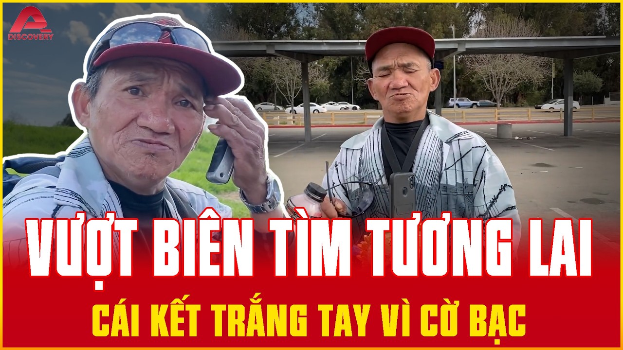 Quê Khánh Hòa, theo gái nghiện CỜ BẠC, TÁN GIA BẠI SẢN đi xin ăn từng đồng ở Mỹ | AP DISCOVERY