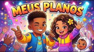 🎤 MEUS PLANOS | Entregue Seus Sonhos a Deus 🙏 | Musica no estilo Hip-Hop Infantil Cristão