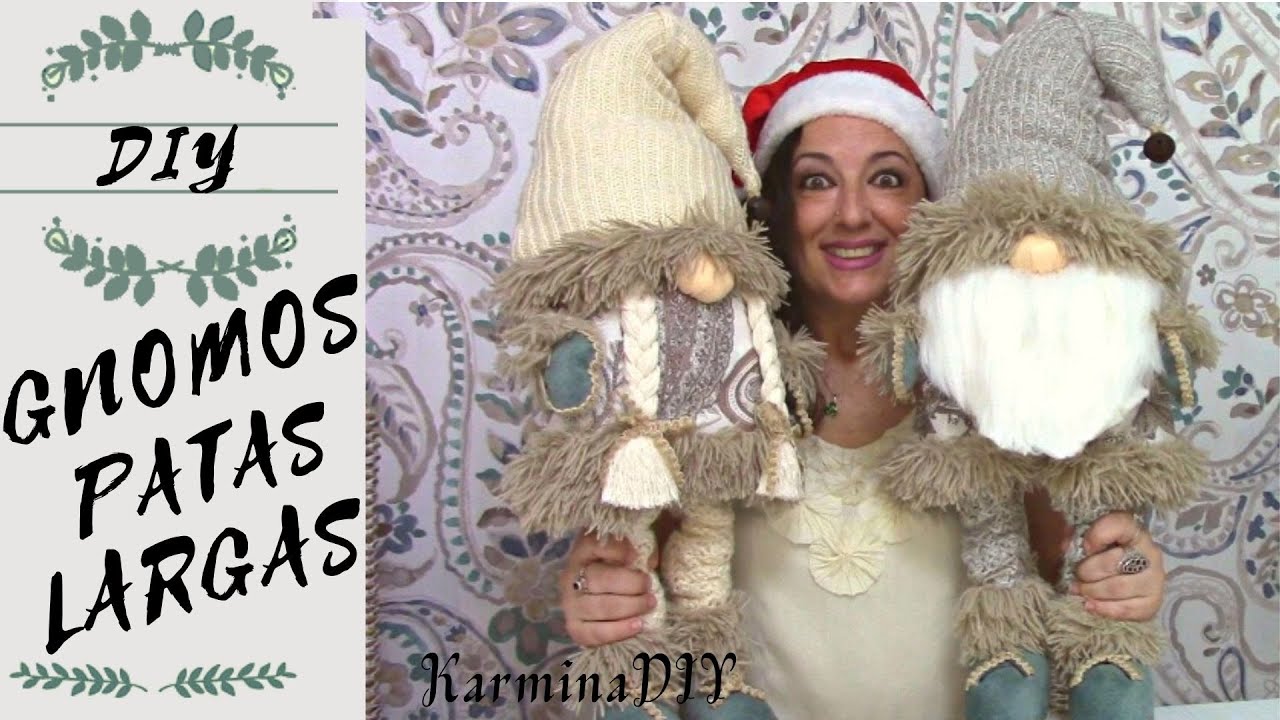 El DIY mas MARAVILLOSO de GNOMOS PATAS LARGAS que jamás hayas visto. Incluye patrones. Christmas