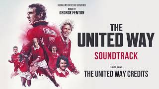 The United Way Credits   Soundtrack By George Fenton