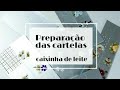 Curso adesivos artesanais - Preparação das cartelas / Pt. 1 - cartelas de caixinha de leite