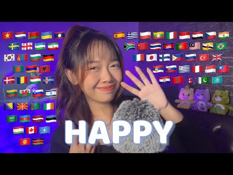 ASMR HAPPY in 70 Different Languages (Make you happy for sleep)