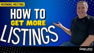 How To Get More Listings 🧐💰