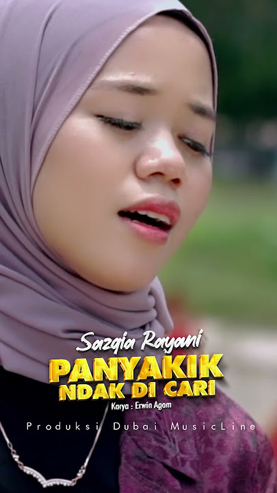 lagu Minang Panyakik Ndak Di Cari - Sazqia Rayani | Teaser
