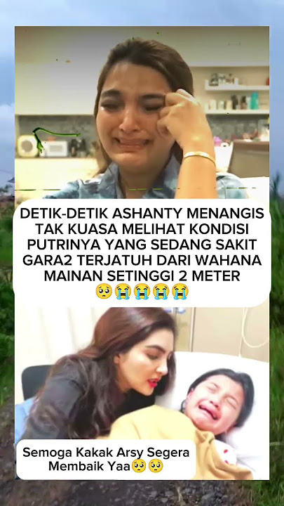 detik2 ashanty nangis gak tega denger arsy merintih kesakitan😭#ashanty#anang#shortvideo#shortsfeed