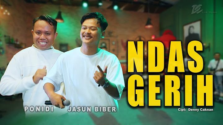 JASUN BIBER FEAT PONIDI - NDAS GERIH (OFFICIAL LIVE MUSIC VIDEO) | DC MUSIK