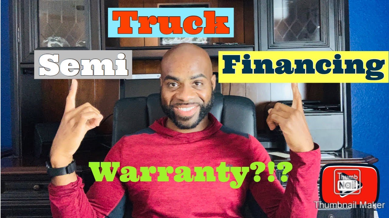 Truck Financing Process Warranties Semi Truck Purchase YouTube